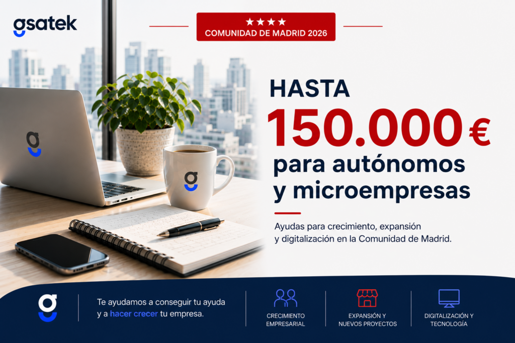 Ayudas para autónomos y microempresas en Madrid 2026 gsatek
